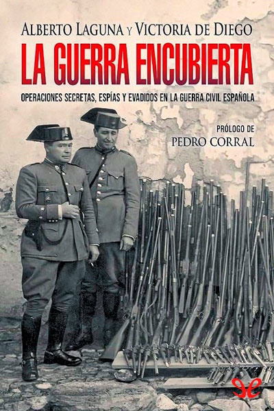 Descargar La guerra encubierta - Alberto Laguna Reyes - Descarga libros gratis en PDF, EPUB o Mobi descargar la guerra encubierta alberto laguna reyes 6763f4cd2b797 - Descargar La guerra encubierta - Alberto Laguna Reyes - Descarga libros gratis en PDF, EPUB o Mobi
