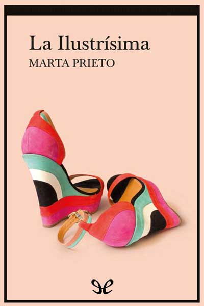 Descargar La ilustrísima - Marta Prieto García - Descarga libros gratis en PDF, EPUB o Mobi descargar la ilustrisima marta prieto garcia 6755743aad52a - Descargar La ilustrísima - Marta Prieto García - Descarga libros gratis en PDF, EPUB o Mobi