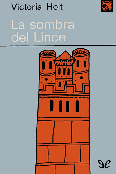 Descargar La sombra del lince - Victoria Holt - Descarga libros gratis en PDF, EPUB o Mobi descargar la sombra del lince victoria holt 675422ac4c3e7 - Descargar La sombra del lince - Victoria Holt - Descarga libros gratis en PDF, EPUB o Mobi