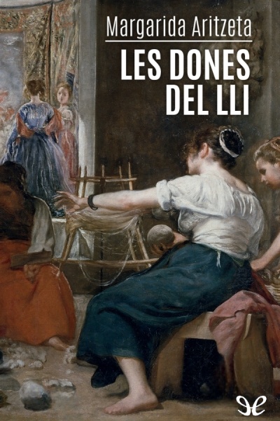 Descargar Les dones del lli - Margarida Aritzeta - Descarga libros gratis en PDF, EPUB o Mobi descargar les dones del lli margarida aritzeta 677123bda636a - Descargar Les dones del lli - Margarida Aritzeta - Descarga libros gratis en PDF, EPUB o Mobi