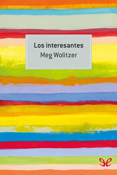 descargar los interesantes meg wolitzer 67669796c7552 - Descargar Los interesantes - Meg Wolitzer - Descarga libros gratis en PDF, EPUB o Mobi