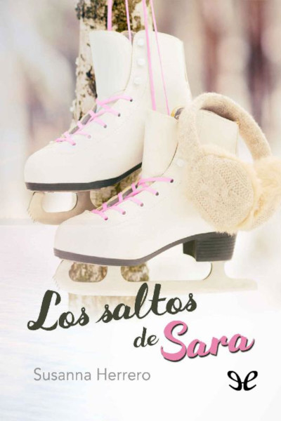 descargar los saltos de sara susanna herrero 676545e8a57c9 - Descargar Los saltos de Sara - Susanna Herrero - Descarga libros gratis en PDF, EPUB o Mobi