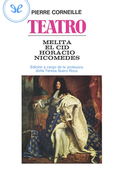 Descargar Teatro - Pierre Corneille - Descarga libros gratis en PDF, EPUB o Mobi descargar teatro pierre corneille 6752d118809a6 - Descargar Teatro - Pierre Corneille - Descarga libros gratis en PDF, EPUB o Mobi
