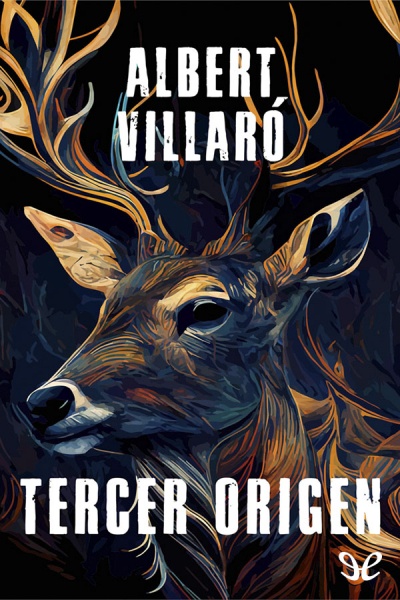 Descargar Tercer origen - Albert Villaró - Descarga libros gratis en PDF, EPUB o Mobi descargar tercer origen albert villaro 67502e2594662 - Descargar Tercer origen - Albert Villaró - Descarga libros gratis en PDF, EPUB o Mobi