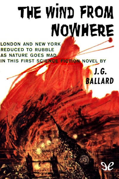 Descargar The Wind from Nowhere - J. G. Ballard - Descarga libros gratis en PDF, EPUB o Mobi descargar the wind from nowhere j g ballard 676bdd6539642 - Descargar The Wind from Nowhere - J. G. Ballard - Descarga libros gratis en PDF, EPUB o Mobi