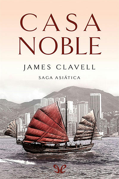 Descargar Casa Noble - James Clavell - Descarga libros gratis en PDF, EPUB o Mobi descargar casa noble james clavell 67936ab6661e4 - Descargar Casa Noble - James Clavell - Descarga libros gratis en PDF, EPUB o Mobi