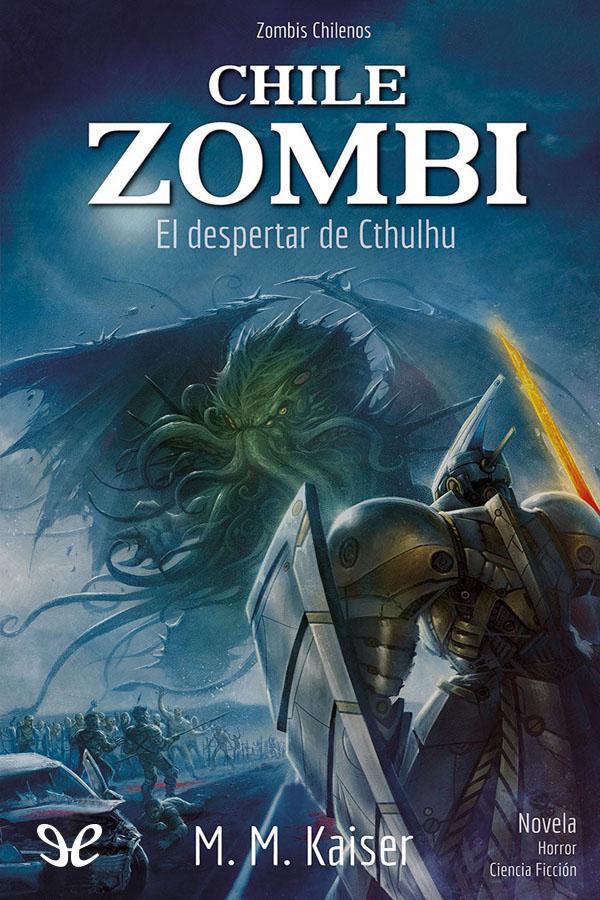 descargar chile zombi martin munoz kaiser 678a30126dfbd - Descargar Chile Zombi - Martín Muñoz Kaiser - Descarga libros gratis en PDF, EPUB o Mobi