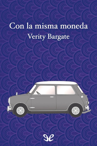 Descargar Con la misma moneda - Verity Bargate - Descarga libros gratis en PDF, EPUB o Mobi descargar con la misma moneda verity bargate 678e248612f07 - Descargar Con la misma moneda - Verity Bargate - Descarga libros gratis en PDF, EPUB o Mobi