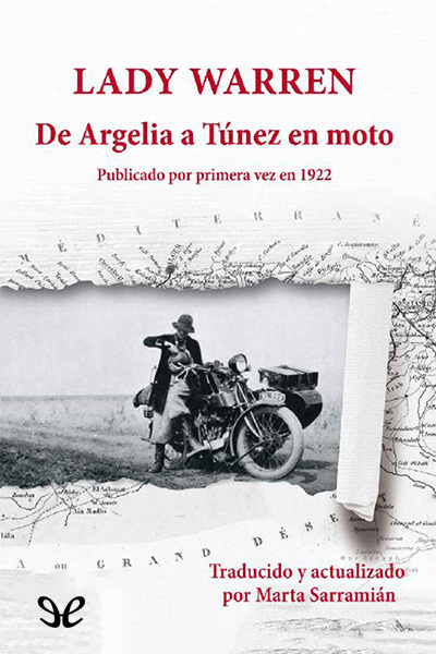descargar de argelia a tunez en moto lady warren 678a304241f77 - Descargar De Argelia a Tunez en moto - Lady Warren - Descarga libros gratis en PDF, EPUB o Mobi