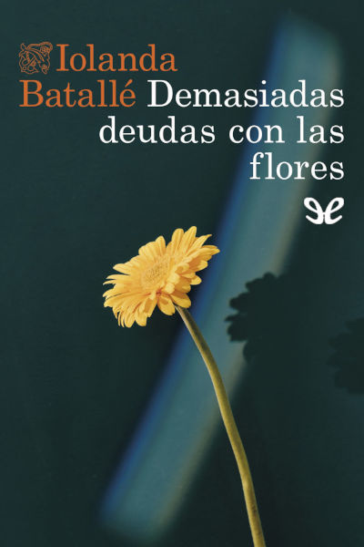 Descargar Demasiadas deudas con las flores - Iolanda Batallé - Descarga libros gratis en PDF, EPUB o Mobi descargar demasiadas deudas con las flores iolanda batalle 6794bbe14fe3e - Descargar Demasiadas deudas con las flores - Iolanda Batallé - Descarga libros gratis en PDF, EPUB o Mobi
