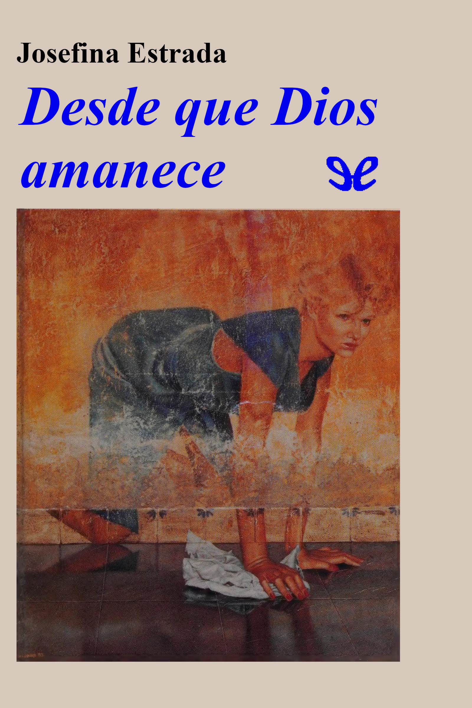 descargar desde que dios amanece josefina estrada 67960da74dd3a - Descargar Desde que Dios amanece - Josefina Estrada - Descarga libros gratis en PDF, EPUB o Mobi