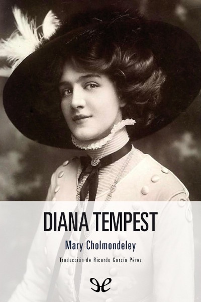 Descargar Diana Tempest - Mary Cholmondeley - Descarga libros gratis en PDF, EPUB o Mobi descargar diana tempest mary cholmondeley 67878d1784ec1 - Descargar Diana Tempest - Mary Cholmondeley - Descarga libros gratis en PDF, EPUB o Mobi