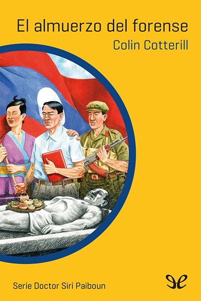 Descargar El almuerzo del forense - Colin Cotterill - Descarga libros gratis en PDF, EPUB o Mobi descargar el almuerzo del forense colin cotterill 6792194b2c9f9 - Descargar El almuerzo del forense - Colin Cotterill - Descarga libros gratis en PDF, EPUB o Mobi
