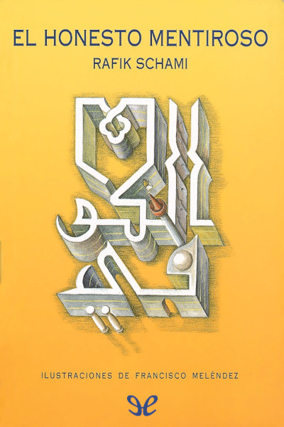 Descargar El honesto mentiroso - Rafik Schami - Descarga libros gratis en PDF, EPUB o Mobi descargar el honesto mentiroso rafik schami 6794bc05e77f3 - Descargar El honesto mentiroso - Rafik Schami - Descarga libros gratis en PDF, EPUB o Mobi