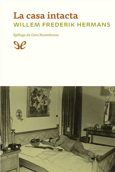 Descargar La casa intacta - Willem Frederik Hermans - Descarga libros gratis en PDF, EPUB o Mobi descargar la casa intacta willem frederik hermans 67960df1a13c5 - Descargar La casa intacta - Willem Frederik Hermans - Descarga libros gratis en PDF, EPUB o Mobi