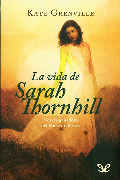 descargar la vida de sarah thornhill kate grenville 679b539adce6f - Descargar La vida de Sarah Thornhill - Kate Grenville - Descarga libros gratis en PDF, EPUB o Mobi