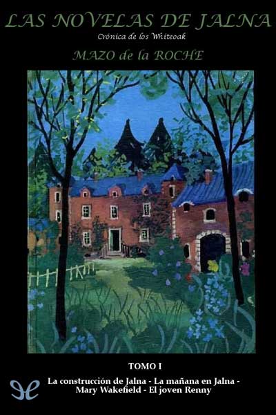Descargar Las novelas de Jalna - Mazo de la Roche - Descarga libros gratis en PDF, EPUB o Mobi descargar las novelas de jalna mazo de la roche 6780f5beccdd1 - Descargar Las novelas de Jalna - Mazo de la Roche - Descarga libros gratis en PDF, EPUB o Mobi