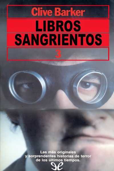 descargar libros sangrientos 3 clive barker 6776698329707 - Descargar Libros Sangrientos 3 - Clive Barker - Descarga libros gratis en PDF, EPUB o Mobi