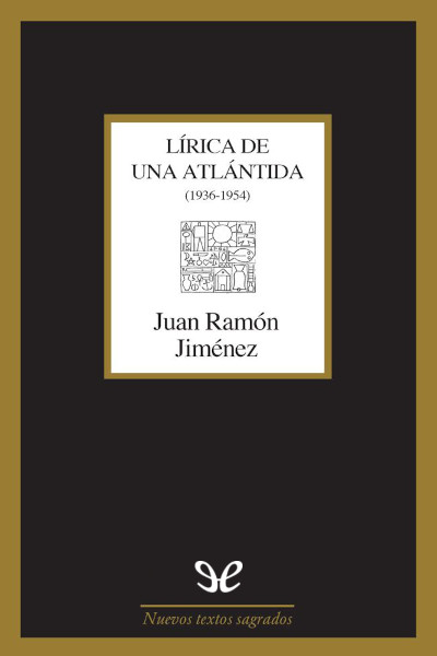 descargar lirica de una atlantida juan ramon jimenez 678f76116db06 - Descargar Lírica de una Atlántida - Juan Ramón Jiménez - Descarga libros gratis en PDF, EPUB o Mobi