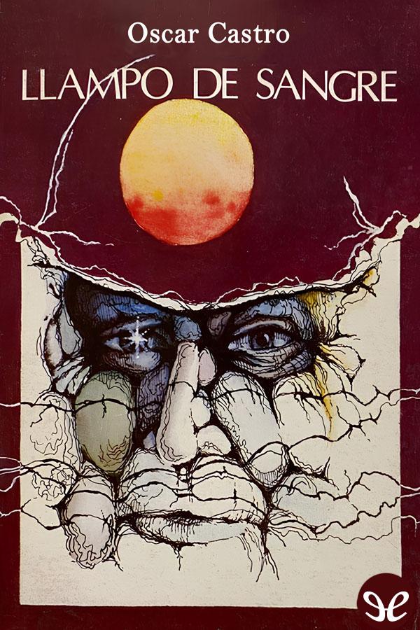 Descargar Llampo de sangre - Óscar Castro - Descarga libros gratis en PDF, EPUB o Mobi descargar llampo de sangre oscar castro 6780f5a69a919 - Descargar Llampo de sangre - Óscar Castro - Descarga libros gratis en PDF, EPUB o Mobi