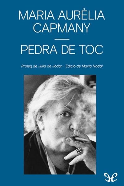 Descargar Pedra de toc - Maria Aurèlia Capmany - Descarga libros gratis en PDF, EPUB o Mobi descargar pedra de toc maria aurelia capmany 67936ac2579fd - Descargar Pedra de toc - Maria Aurèlia Capmany - Descarga libros gratis en PDF, EPUB o Mobi