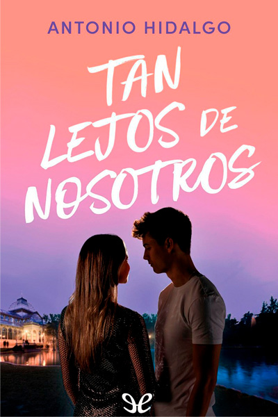 Descargar Tan lejos de nosotros - Antonio Hidalgo - Descarga libros gratis en PDF, EPUB o Mobi descargar tan lejos de nosotros antonio hidalgo 677669d72320f - Descargar Tan lejos de nosotros - Antonio Hidalgo - Descarga libros gratis en PDF, EPUB o Mobi