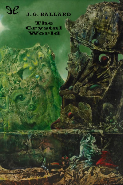descargar the crystal world j g ballard 67960dcdda737 - Descargar The Crystal World - J. G. Ballard - Descarga libros gratis en PDF, EPUB o Mobi