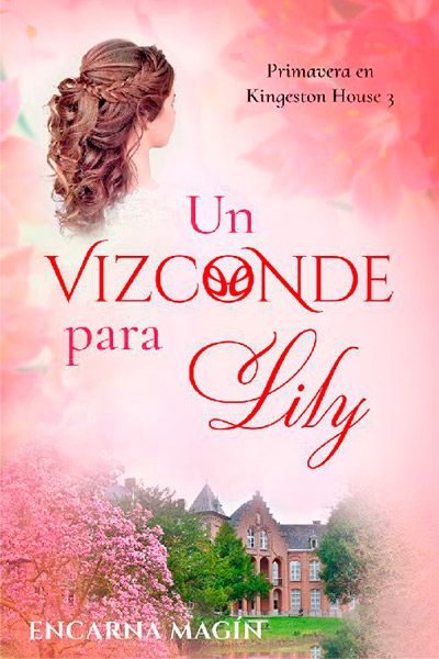 Descargar Un vizconde para Lily - Encarna Magín - Descarga libros gratis en PDF, EPUB o Mobi descargar un vizconde para lily encarna magin 6784ea11ddd98 - Descargar Un vizconde para Lily - Encarna Magín - Descarga libros gratis en PDF, EPUB o Mobi