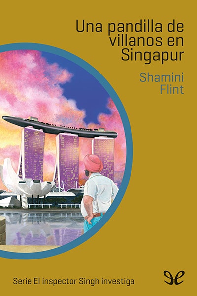 Descargar Una pandilla de villanos en Singapur - Shamini Flint - Descarga libros gratis en PDF, EPUB o Mobi descargar una pandilla de villanos en singapur shamini flint 6777bb02467aa - Descargar Una pandilla de villanos en Singapur - Shamini Flint - Descarga libros gratis en PDF, EPUB o Mobi