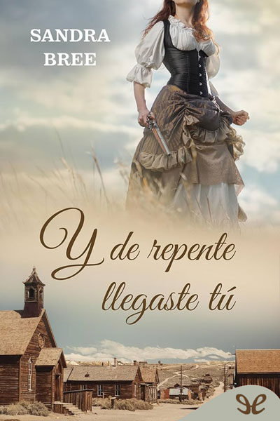 descargar y de repente llegaste tu sandra bree 6775184a7e98b - Descargar Y de repente llegaste tú - Sandra Bree - Descarga libros gratis en PDF, EPUB o Mobi