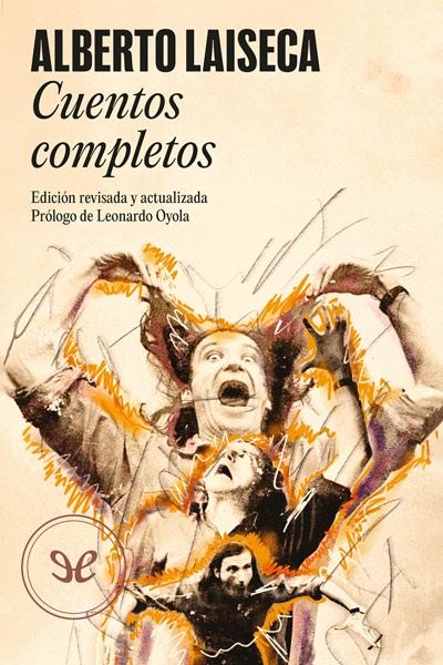 descargar cuentos completos ed revisada y actualizada alberto laiseca 67adc8726c4bd - Descargar Cuentos completos (ed. revisada y actualizada) - Alberto Laiseca - Descarga libros gratis en PDF, EPUB o Mobi