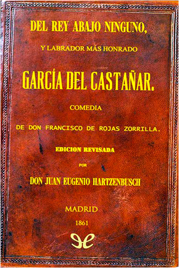 descargar del rey abajo ninguno francisco de rojas zorrilla 67b9a60f042a8 - Descargar Del rey abajo ninguno - Francisco de Rojas Zorrilla - Descarga libros gratis en PDF, EPUB o Mobi