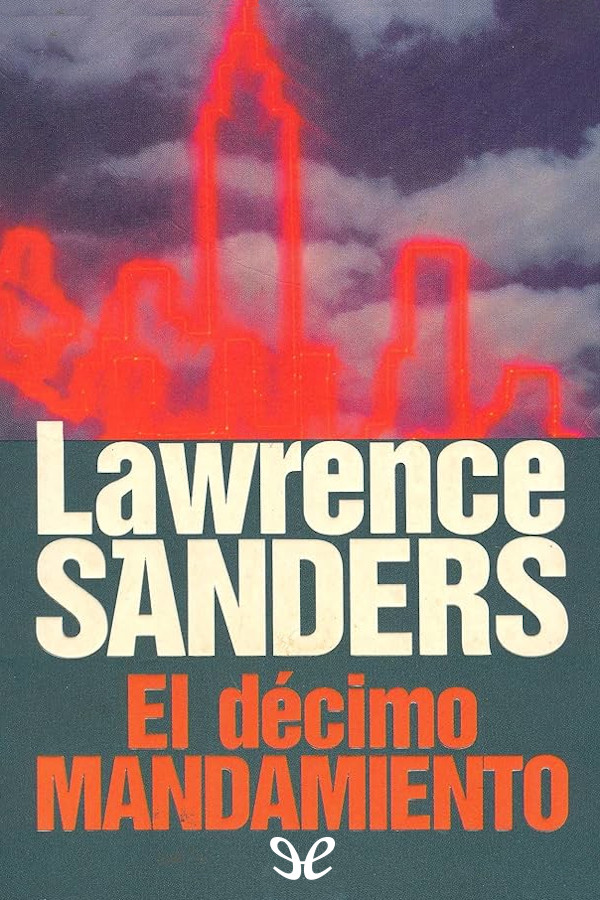 descargar el decimo mandamiento lawrence sanders 67b4600592452 - Descargar El décimo mandamiento - Lawrence Sanders - Descarga libros gratis en PDF, EPUB o Mobi