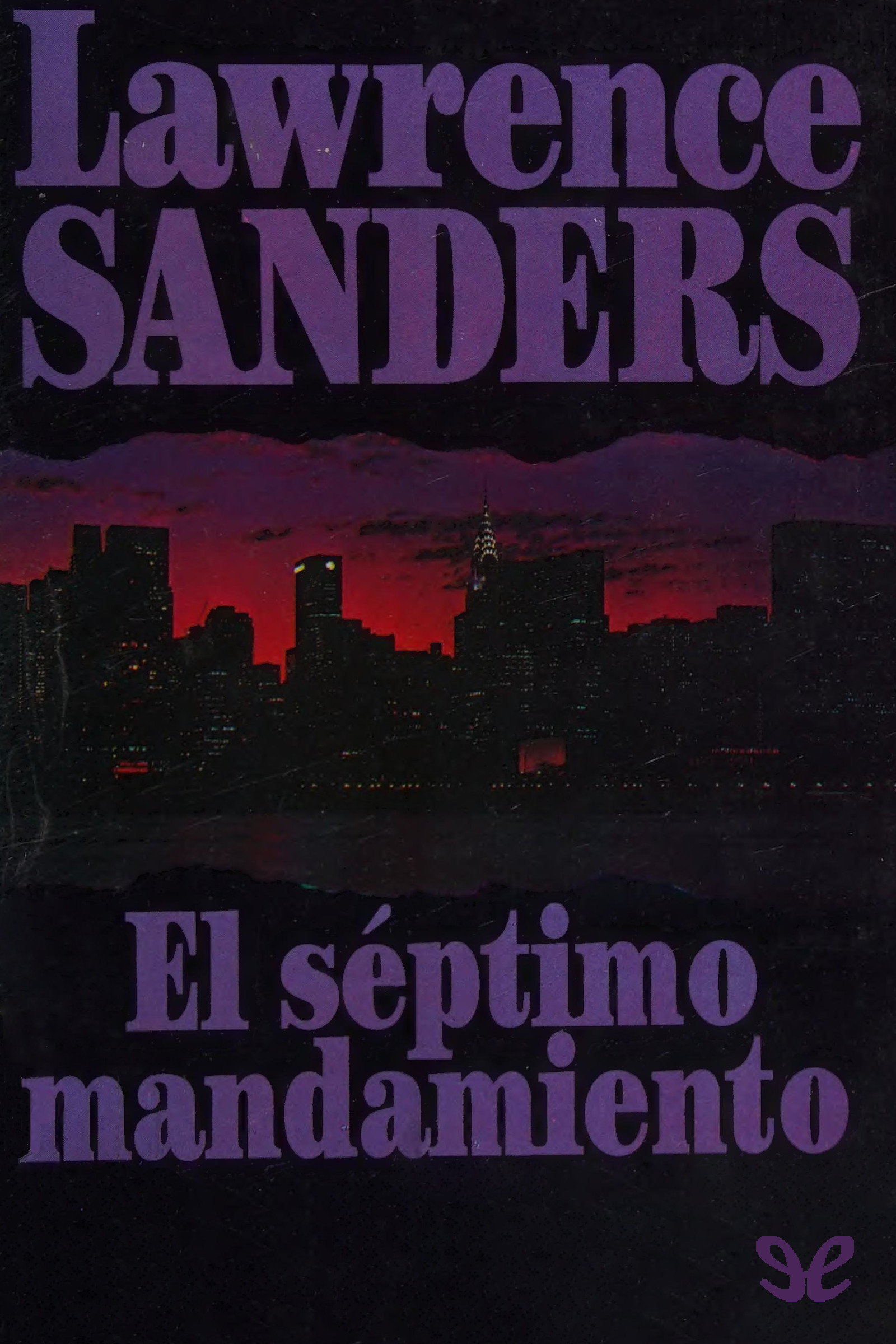 descargar el septimo mandamiento lawrence sanders 67b460117c008 - Descargar El séptimo mandamiento - Lawrence Sanders - Descarga libros gratis en PDF, EPUB o Mobi