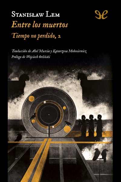 Descargar Entre los muertos - Stanislaw Lem - Descarga libros gratis en PDF, EPUB o Mobi descargar entre los muertos stanislaw lem 67a8829a6c7b5 - Descargar Entre los muertos - Stanislaw Lem - Descarga libros gratis en PDF, EPUB o Mobi