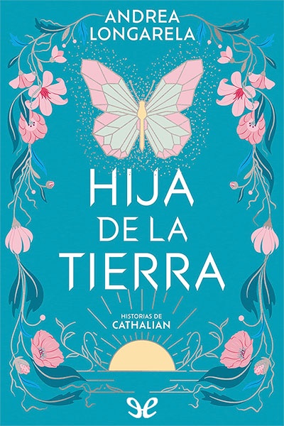 Descargar Hija de la tierra - Andrea Longarela - Descarga libros gratis en PDF, EPUB o Mobi descargar hija de la tierra andrea longarela 67c18f6b1fab2 - Descargar Hija de la tierra - Andrea Longarela - Descarga libros gratis en PDF, EPUB o Mobi