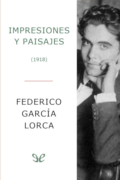 descargar impresiones y paisajes federico garcia lorca 67ab2593d7cd7 - Descargar Impresiones y paisajes - Federico García Lorca - Descarga libros gratis en PDF, EPUB o Mobi