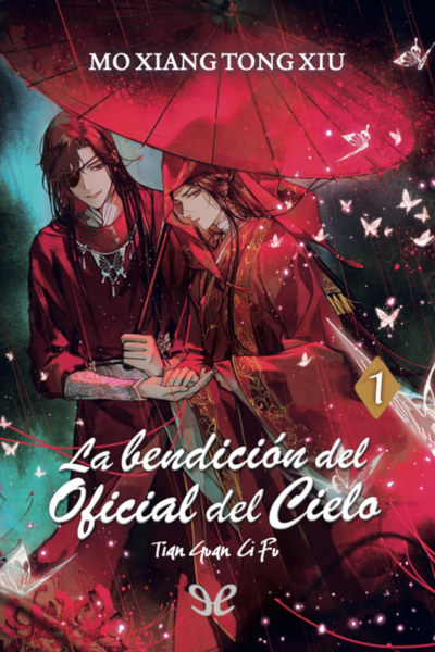 Descargar La bendición del oficial del cielo - Mo Xiang Tong Xiu - Descarga libros gratis en PDF, EPUB o Mobi descargar la bendicion del oficial del cielo mo xiang tong - Descargar La bendición del oficial del cielo - Mo Xiang Tong Xiu - Descarga libros gratis en PDF, EPUB o Mobi