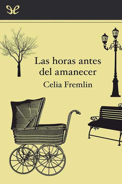 descargar las horas antes del amanecer celia fromlin 67b7031386981 - Descargar Las horas antes del amanecer - Celia Fromlin - Descarga libros gratis en PDF, EPUB o Mobi