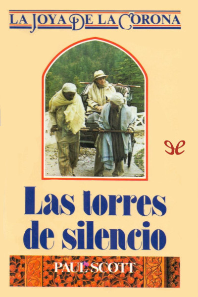 descargar las torres del silencio paul scott 67c03d7251a93 - Descargar Las torres del silencio - Paul Scott - Descarga libros gratis en PDF, EPUB o Mobi