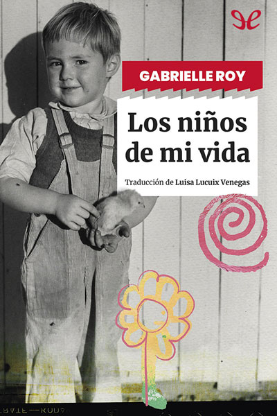 Descargar Los niños de mi vida - Gabrielle Roy - Descarga libros gratis en PDF, EPUB o Mobi descargar los ninos de mi vida gabrielle roy 679df68c094ae - Descargar Los niños de mi vida - Gabrielle Roy - Descarga libros gratis en PDF, EPUB o Mobi