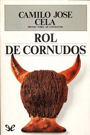 descargar rol de cornudos camilo jose cela 67c18f5476ec3 - Descargar Rol de cornudos - Camilo José Cela - Descarga libros gratis en PDF, EPUB o Mobi