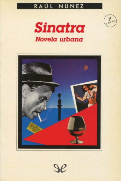 Descargar Sinatra - Raúl Núñez - Descarga libros gratis en PDF, EPUB o Mobi descargar sinatra raul nunez 67a1eb2e4c515 - Descargar Sinatra - Raúl Núñez - Descarga libros gratis en PDF, EPUB o Mobi