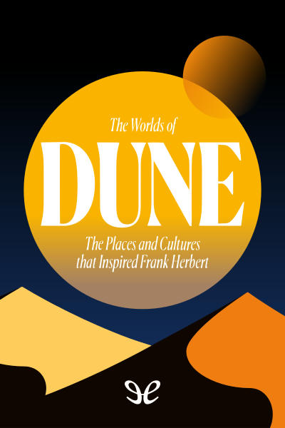 Descargar The Worlds of Dune - Tom Huddleston - Descarga libros gratis en PDF, EPUB o Mobi descargar the worlds of dune tom huddleston 67b1bd07e00b0 - Descargar The Worlds of Dune - Tom Huddleston - Descarga libros gratis en PDF, EPUB o Mobi