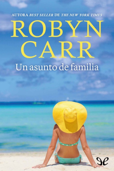 descargar un asunto de familia robyn carr 67b06bd0a18cf - Descargar Un asunto de familia - Robyn Carr - Descarga libros gratis en PDF, EPUB o Mobi