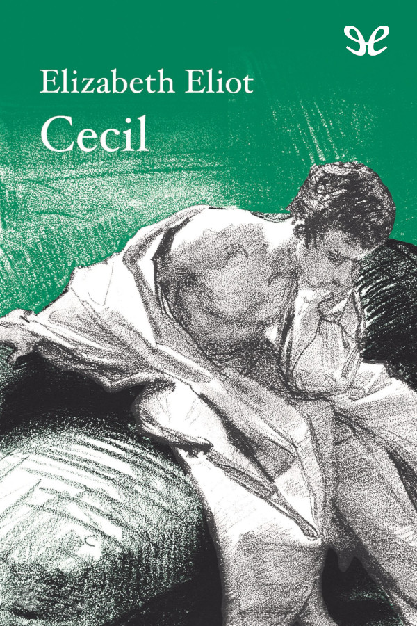 Descargar Cecil - Elizabeth Eliot - Descarga libros gratis en PDF, EPUB o Mobi descargar cecil elizabeth eliot 67d4042a52b9d - Descargar Cecil - Elizabeth Eliot - Descarga libros gratis en PDF, EPUB o Mobi