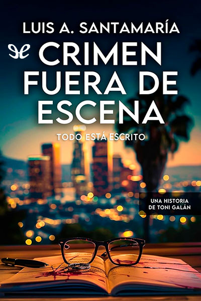 descargar crimen fuera de escena luis a santamaria 67c2e0d824c7d - Descargar Crimen fuera de escena - Luis A. Santamaría - Descarga libros gratis en PDF, EPUB o Mobi