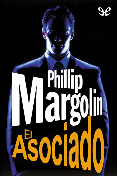 Descargar El asociado - Phillip Margolin - Descarga libros gratis en PDF, EPUB o Mobi descargar el asociado phillip margolin 67dbed0bb7964 - Descargar El asociado - Phillip Margolin - Descarga libros gratis en PDF, EPUB o Mobi