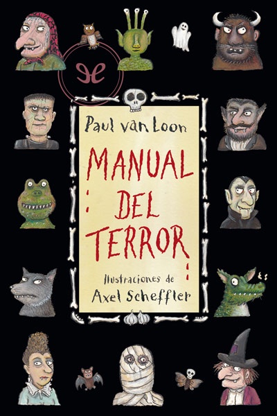 Descargar Manual del terror - Paul van Loon - Descarga libros gratis en PDF, EPUB o Mobi descargar manual del terror paul van loon 67e5278328411 - Descargar Manual del terror - Paul van Loon - Descarga libros gratis en PDF, EPUB o Mobi