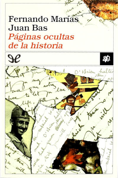 Descargar Páginas ocultas de la historia - Fernando Marías - Descarga libros gratis en PDF, EPUB o Mobi descargar paginas ocultas de la historia fernando marias 67ea6d69925a1 - Descargar Páginas ocultas de la historia - Fernando Marías - Descarga libros gratis en PDF, EPUB o Mobi